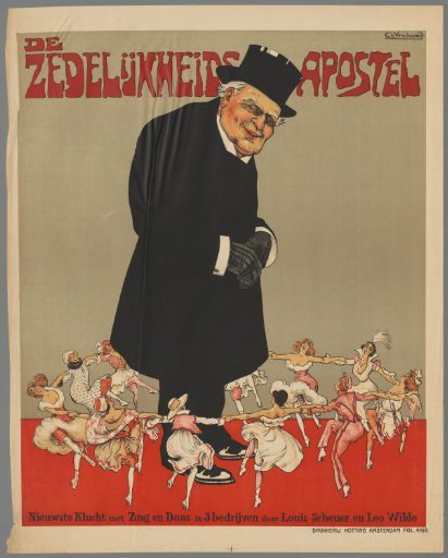 The Moral Apostle. Newest Farce with Song and Dance in 3 Acts by Louis Scheuer and Leo de Wilde.