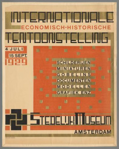 International Economic-Historical Exhibition. 14 July-15 Sept 1929. Stedelijk Museum Amsterdam.