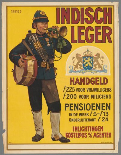 Recruitment poster for the Royal Netherlands-Indian Army, 1910