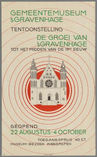 Gemeentemuseum 's Gravenhage Exhibition The Great Growth of 's Gravenhage to the Mid-19th Century. Open 22 August - 4 October.
