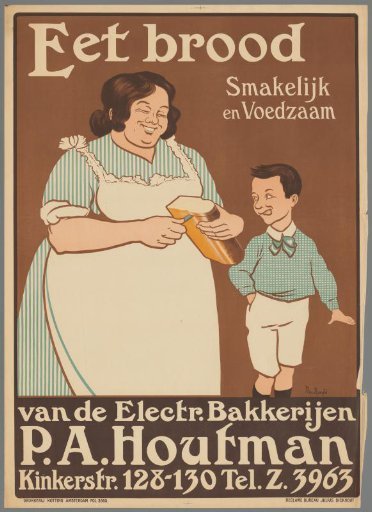 Eat Bread. Tasty and Nutritious from the Electric Bakeries P.A. Houtman