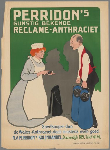 Perridon's well-known advertising anthracite. Cheaper than Welsh anthracite, yet at least as good. N.V. Perridon's Coal Trade