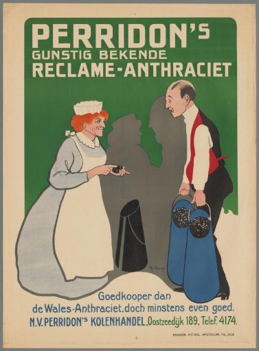 Perridon's well-known advertising anthracite. Cheaper than Welsh anthracite, yet at least as good. N.V. Perridon's Coal Trade