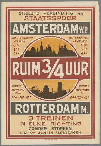 Fastest connection by State Railway Amsterdam W.P. Rotterdam M. Over 3/4 hour. 3 trains in each direction without stopping. Not on Sundays and holidays
