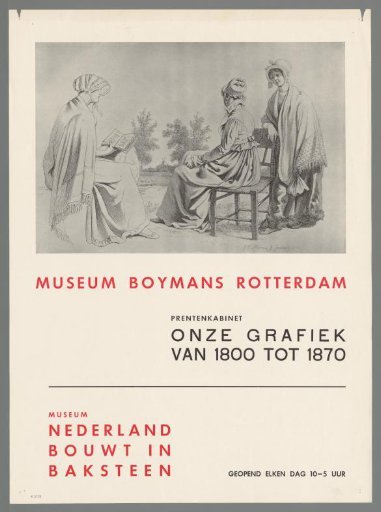 Museum Boymans Rotterdam. Print Cabinet. Our Graphic Art from 1800 to 1870. Museum Netherlands Builds in Brick (...)