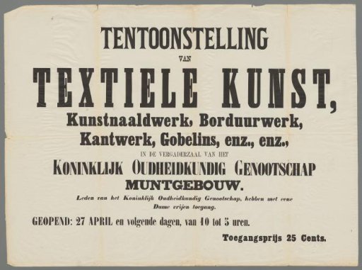Exhibition of textile art, needlework, embroidery, lace, tapestries, etc., in the meeting hall of the Royal Society of Antiquities. Members of the Royal Society of Antiquities have free access with a lady. April 27 and following days.