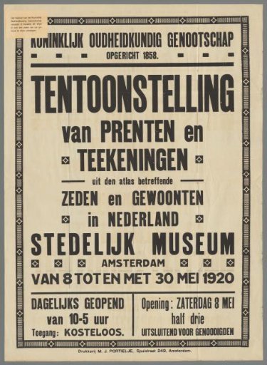 Royal Society of Antiquities, founded 1858. Exhibition of Prints and Drawings from the Atlas Concerning Customs and Manners in the Netherlands. Stedelijk Museum Amsterdam, 8 to 30 May 1920