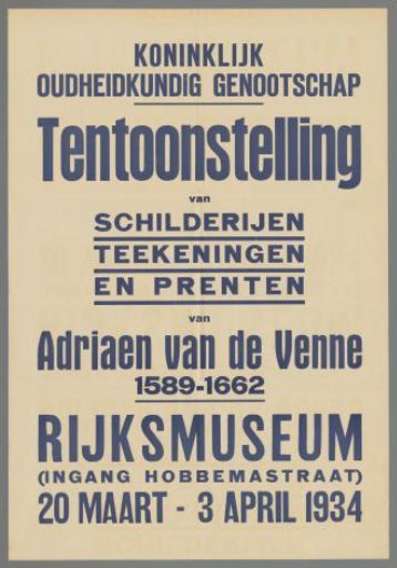 Royal Antiquarian Society. Exhibition of paintings, drawings and prints by Adriaen van de Venne 1589-1662. Rijksmuseum March 20 - April 3, 1934.