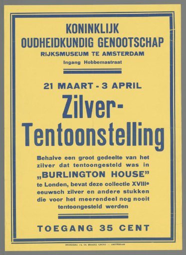 Royal Society of Antiquities. Rijksmuseum in Amsterdam (...) 21 March - 3 April. Silver Exhibition (...)