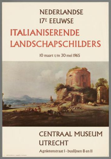 Dutch 17th-century Italianate landscape painters, 10 March to 30 May 1965. Centraal Museum Utrecht.