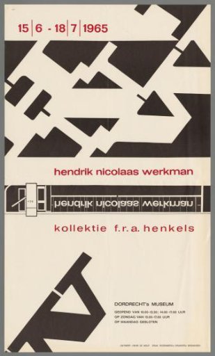 Hendrik Nicolaas Werkman. June 15–July 18, 1965. Collection F.R.A. Henkels. Dordrecht Museum