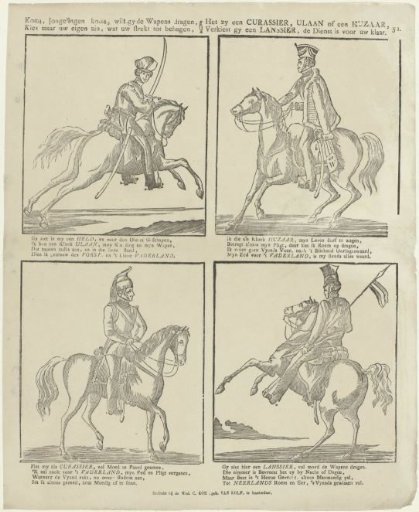 Come, You Youths, Come, Will You Bear Arms, / Choose as You Please What Suits Your Pleasure, / Whether a Cuirassier, Ulan, or Hussar, / If You Prefer a Lancer, the Service is Ready for You