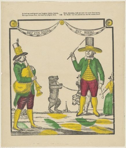 I humbly offer myself to citizens, gentlemen, farmers, / With my experienced bear, who faithfully performs his duties; / Give people, just one cent for his dirty tricks / And think: it is well spent on such a poor blood