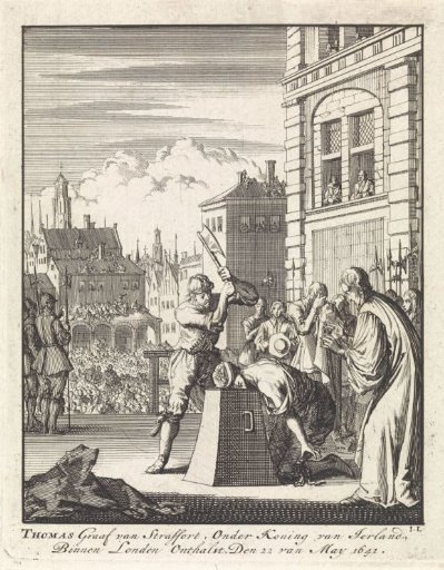 Thomas Wentworth, 1st Earl of Strafford, beheaded in London, 1641