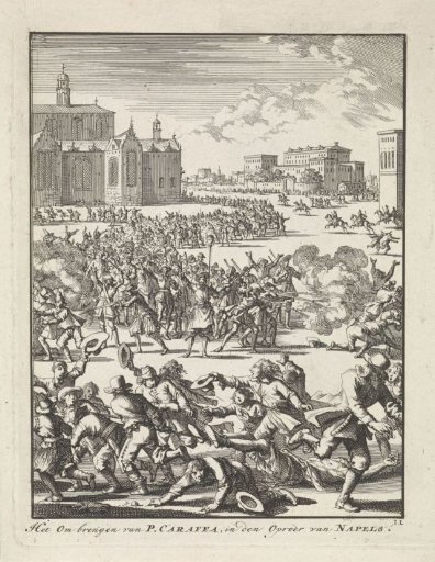 Giuseppe Caraffa killed during a riot in Naples, 1647
