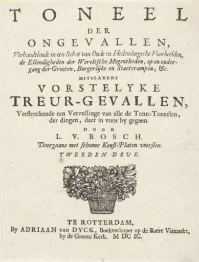 Title page for: L. van den Bos, The Theatre of Accidents, and Example of Princely Tragic Events, 1699