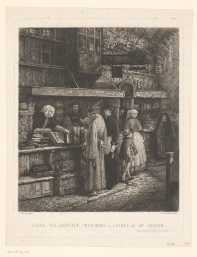View of the bookshop of Jacob van Liesvelt in Antwerp in the sixteenth century