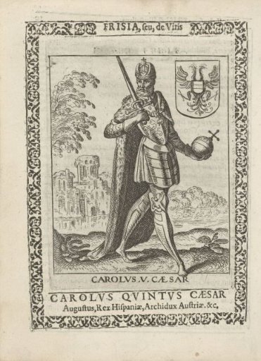 Emperor Charles V as hereditary Potestate of Friesland