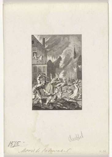The Plundering and Slaughter of Oudewater, 8 August 1575