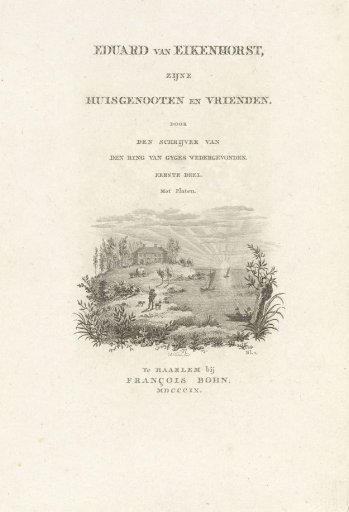 Title page for: Wilhelmus Kist 'Eduard van Eikenhorst, His Housemates and Friends', 1809