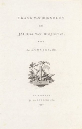 Title page for: Adriaan Loosjes Pz. 'Frank van Borselen and Jacoba of Bavaria', 1790