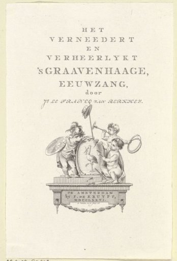 Title page for: J. le Francq van Berkhey, 'The Humiliated and Glorified The Hague, Eulogy', 1776