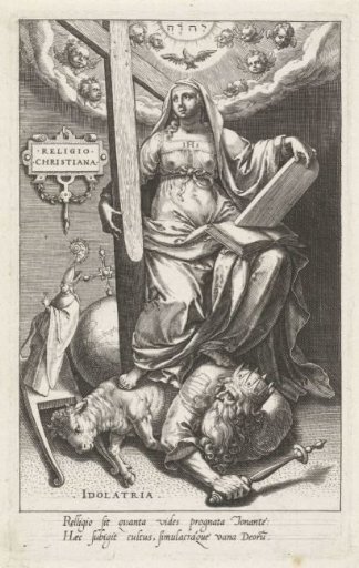 Christian Religion (Religio Christiana) overcomes Idolatry (Idolatria)