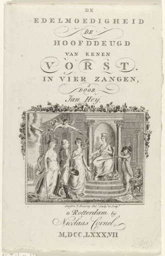 Title page of: The Nobility, the Chief Virtue of a Prince. In four songs, by Jan Heij, 1787