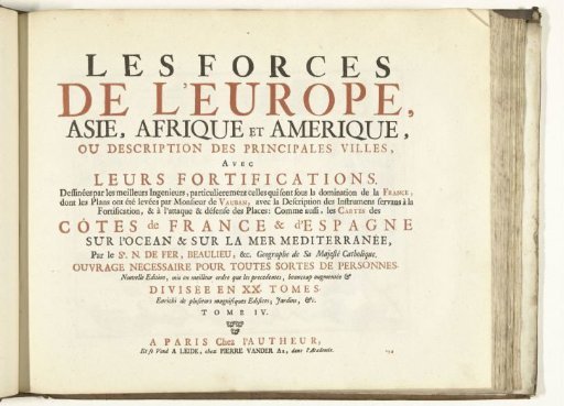 Title page for the print work: Les Forces de l'Europe, Asie, Afrique et Amerique (...) Comme aussi les Cartes des Côtes de France et d'Espagne (part IV), 1726