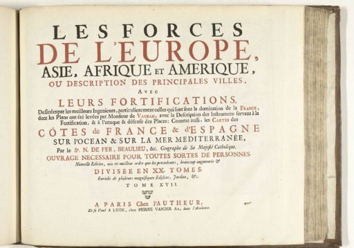 Title Page for the Print Series: Les Forces de l'Europe, Asie, Afrique et Amerique (...) Comme aussi les Cartes des Côtes de France et d'Espagne (Part XVII), 1726