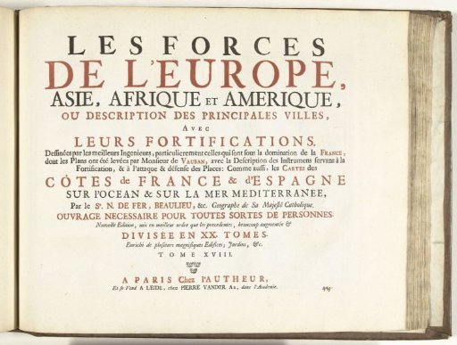Title page for the print series: Les Forces de l'Europe, Asie, Afrique et Amerique (...) Comme aussi les Cartes des Côtes de France et d'Espagne (part XVIII), 1726