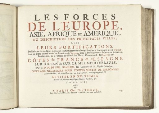 Title page for the print work: Les Forces de l'Europe, Asie, Afrique et Amerique (...) Comme aussi les Cartes des Côtes de France et d'Espagne (part XIII), 1726