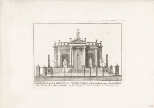 Podium voor het vuurwerk bij de viering van het Tweede Eeuwfeest van de Leidse Hogeschool, 1775
