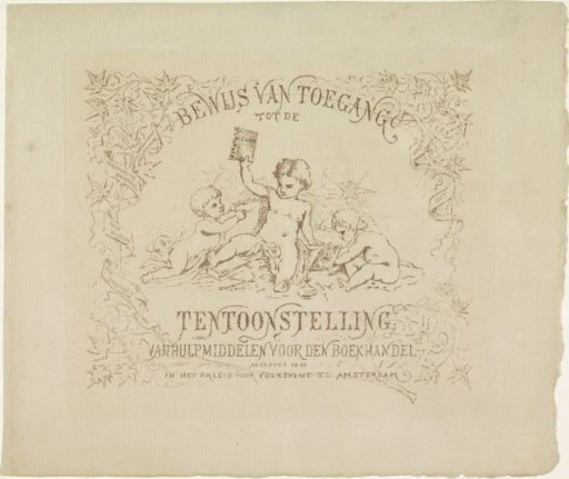 Proof of Admission to the Exhibition of Tools for the Book Trade - August 1881 at the Paleis voor Volksvlijt in Amsterdam