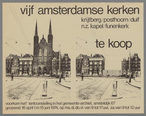 Five Amsterdam Churches for Sale. Krijtberg / Posthoorn / Duif / N.Z. Kapel / Funenkerk. Prevent It!