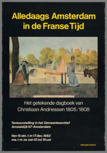 Everyday Amsterdam during the French Period. The drawn diary of Christiaan Andriessen 1805/1808