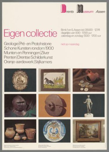 Own collection. Geology, pre- and protohistory, fine arts around 1900, coins and medals, silver, prints, Drentse painting, Orange earthenware, style rooms