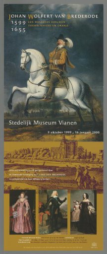 Johan Wolfert van Brederode 1599-1655. A Dutch Nobleman between Nassau and Orange