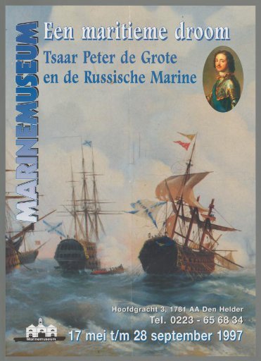 A Maritime Dream. Tsar Peter the Great and the Russian Navy