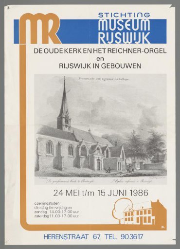 The Old Church and the Reichner Organ and Rijswijk in Buildings