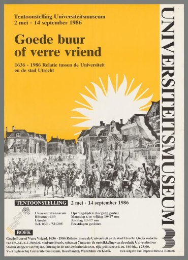 Good Neighbor or Distant Friend. 1636-1986: Relationship between the University and the City of Utrecht
