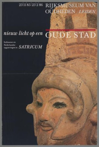 New Light on an Old City, Italian and Dutch Excavations in Satricum