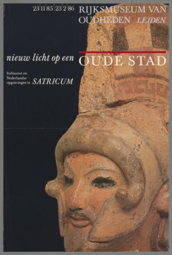 New Light on an Old City: Italian and Dutch Excavations in Satricum