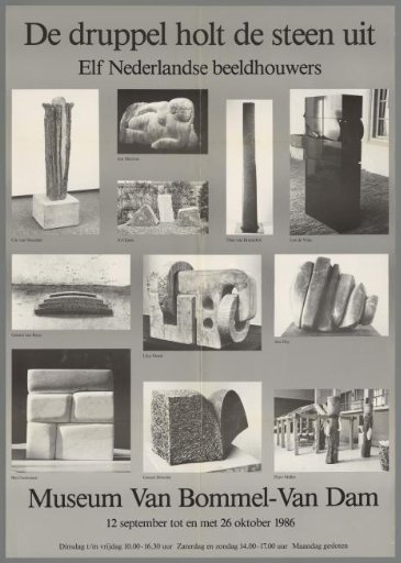 The Drop Hollows Out the Stone. Eleven Dutch Sculptors