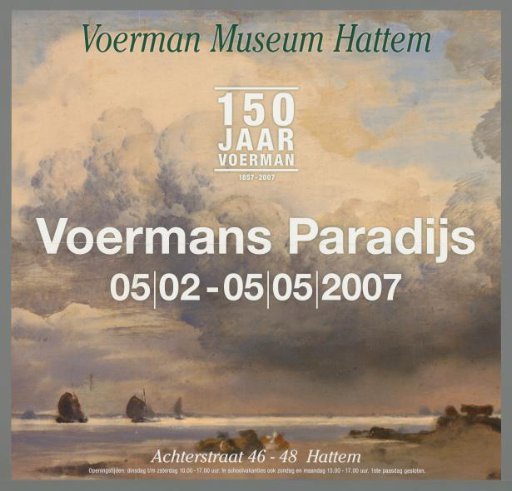Voerman's Paradise. 150 Years of Voerman 1857-2007
