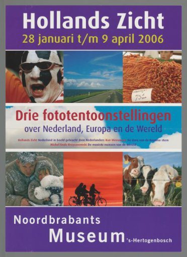 Dutch View. Three Photography Exhibitions about the Netherlands, Europe, and the World
