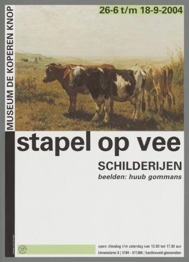 Stack of Livestock, Paintings. Sculptures: Huub Gommans