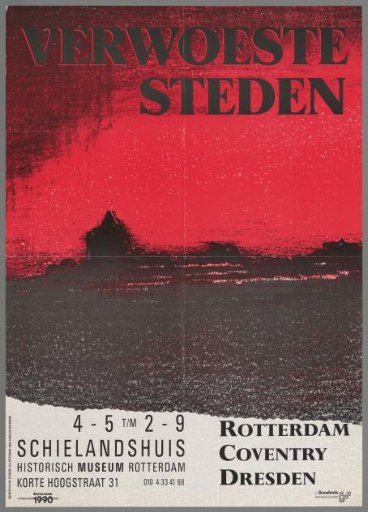 Destroyed Cities: Rotterdam, Coventry, Dresden