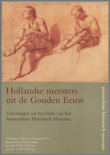 Dutch Masters from the Golden Age. Drawings from the Collection of the Amsterdam Historical Museum