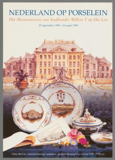 Netherlands on Porcelain. The Meissen Service of Stadtholder Willem V at Het Loo